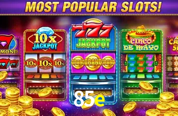 Descubra o Mundo do Cassino Online com 85e